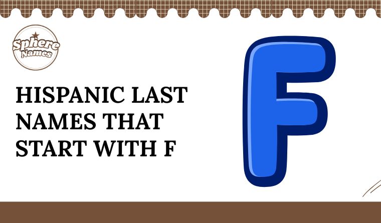 Hispanic Last Names That Start With F