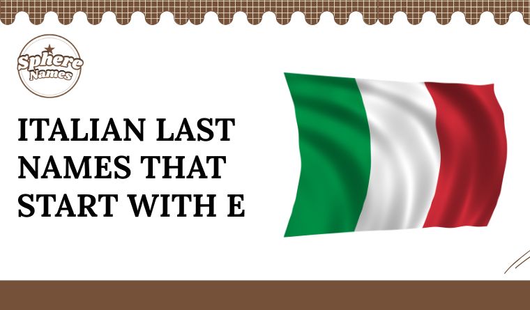 Italian Last Names That Start With E