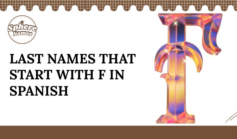 Last Names That Start With F In Spanish