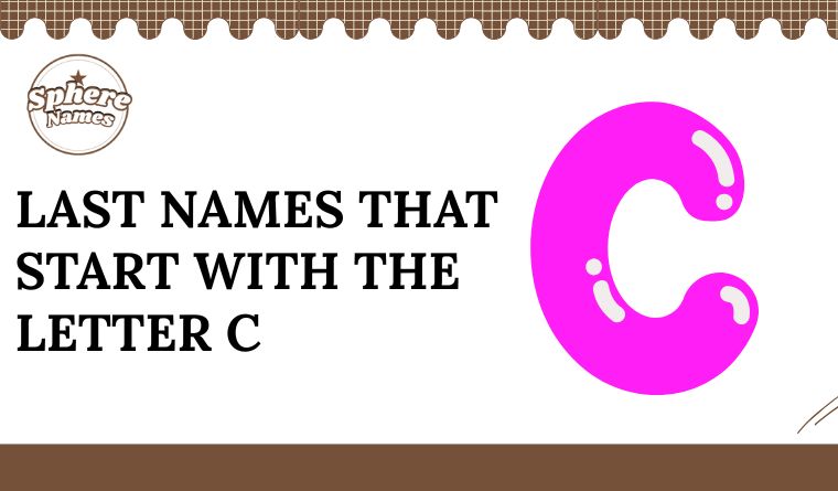 Last Names That Start With the Letter C