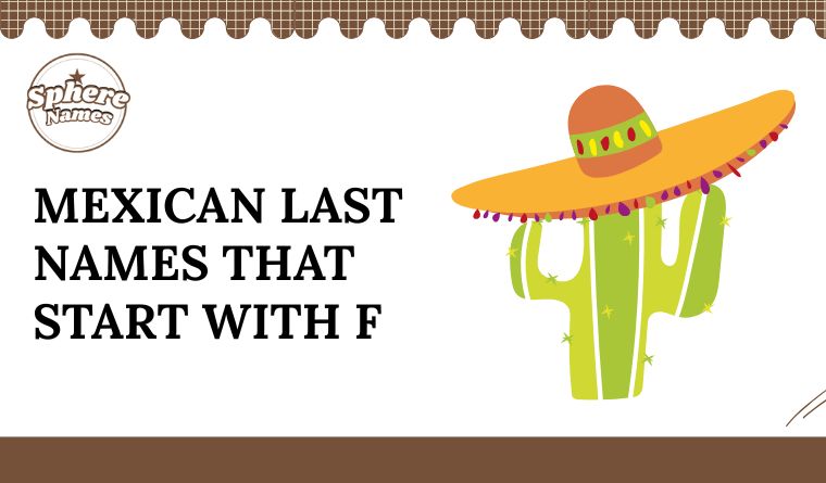 Mexican Last Names That Start With F