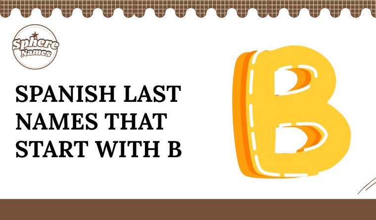 Spanish Last Names That Start With B