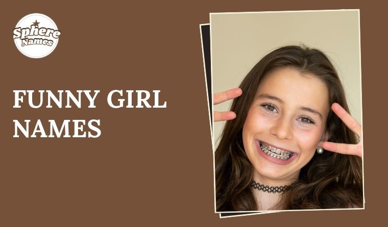 Funny Girl Names