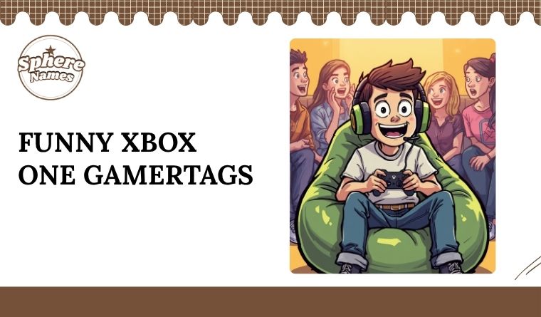 Funny Xbox One Gamertags