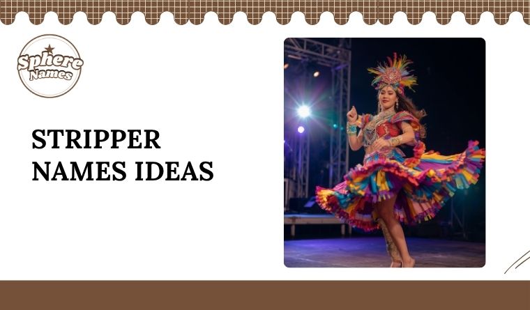 Stripper Names Ideas