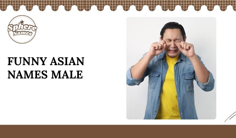 Funny Asian Names Male