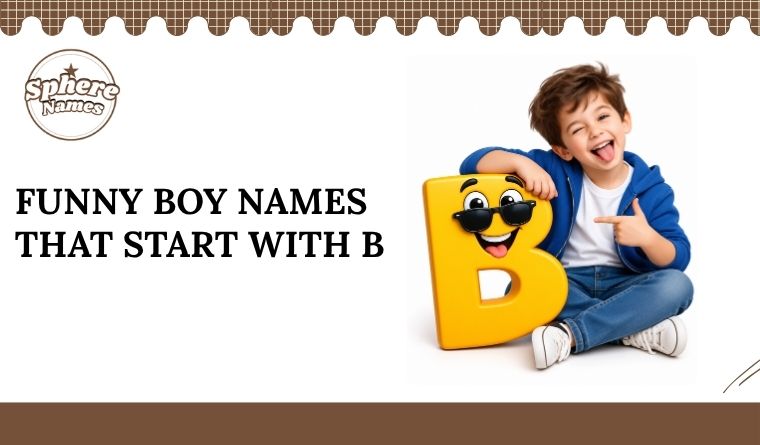 Funny Boy Names That Start With B