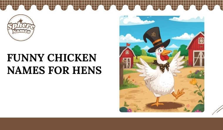 Funny Chicken Names for Hens