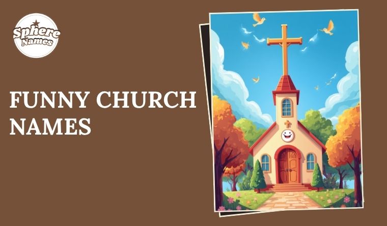 Funny Church Names