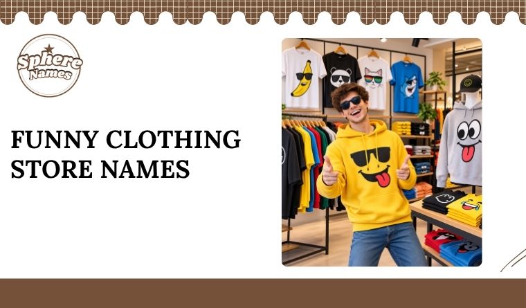 Funny Clothing Store Names