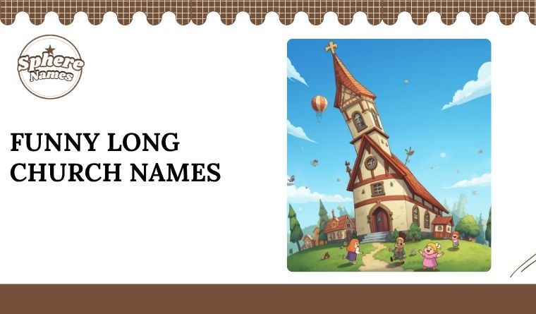 Funny Long Church Names