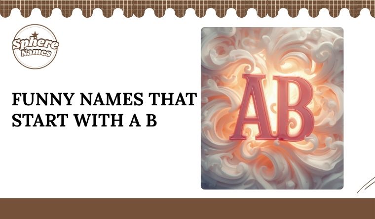 Funny Names That Start With A B