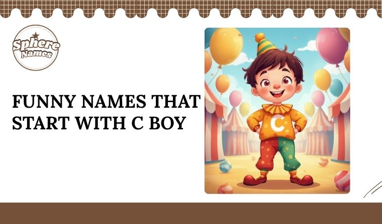 Funny Names That Start With C Boy