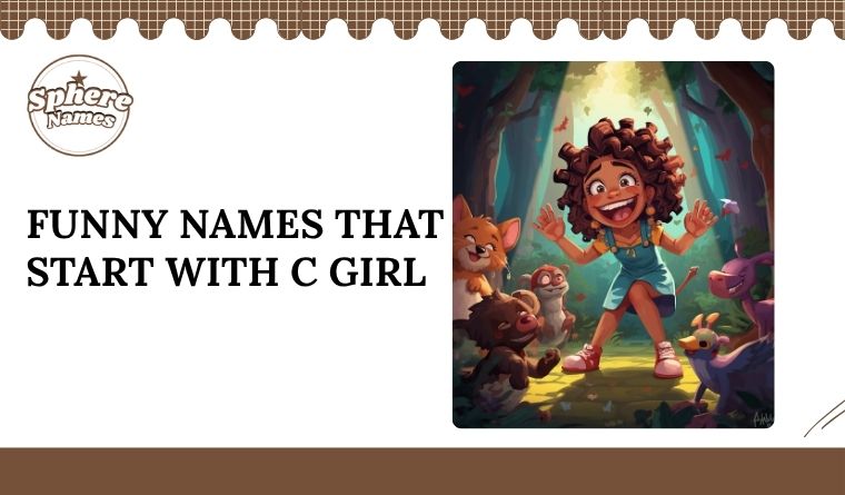 Funny Names That Start With C Girl